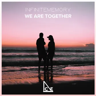 We Are Together by InfiniteMemory