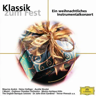 Klassik zum Fest by Musica Antiqua Köln