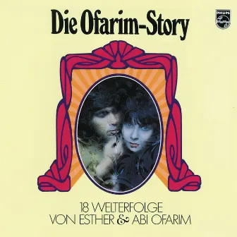 Die Ofarim-Story by Esther and Abi Ofarim