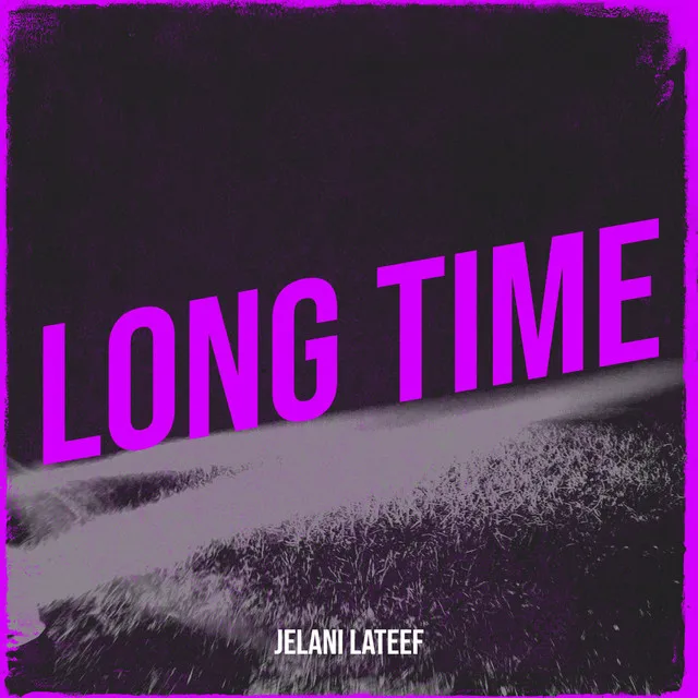 Long Time