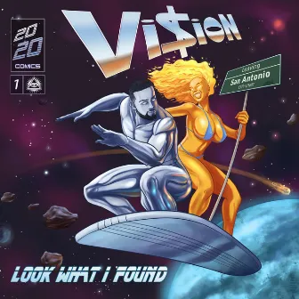 Look What I Found by Vi$ion