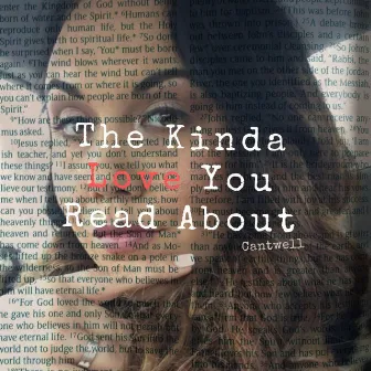 The Kinda Love You Read About by Cantwell