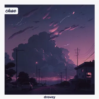 drowsy by Chae