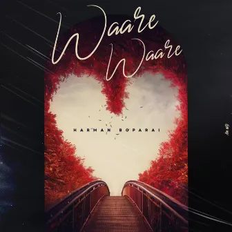 Waare Waare by Harman Boparai