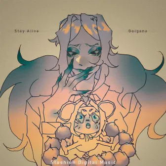 Stay Alive by Goigana