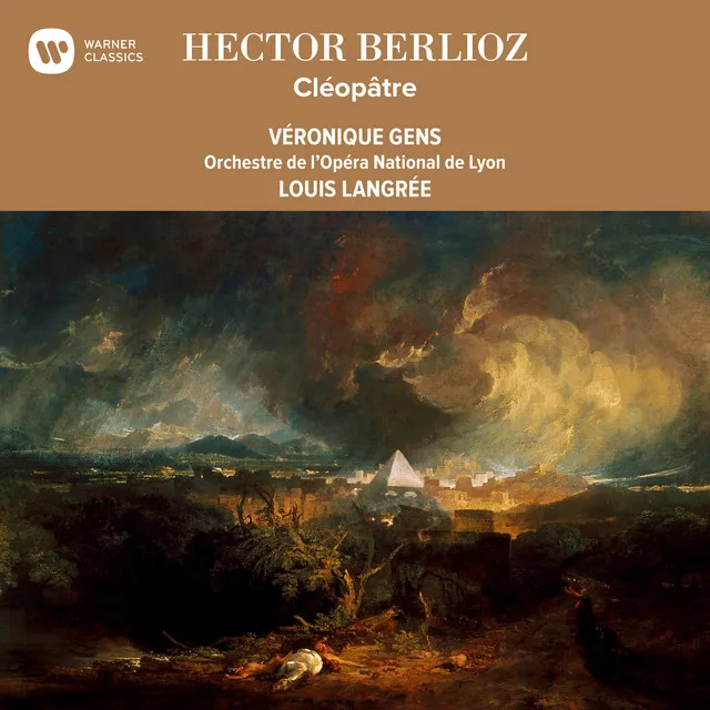 Berlioz: Cléopâtre