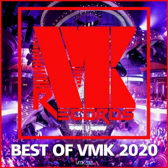 Best of VMK 2020 by Kivema