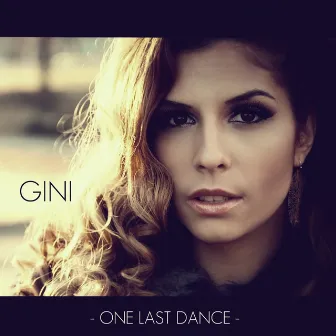 One Last Dance by Gini