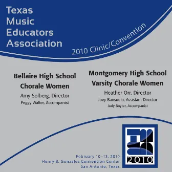 2010 Texas Music Educators Association (TMEA): Bellaire High School Chorale Women & Montgomery High School Varsity Chorale Women by Bellaire High School Chorale Women