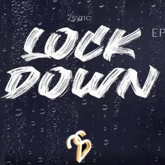 Lockdown by 2sync