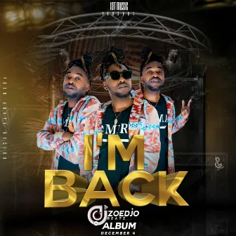 I'm Back by Zoedjo Beatz