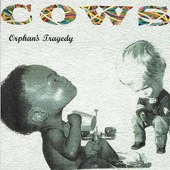 Orphans Tragedy by Cows