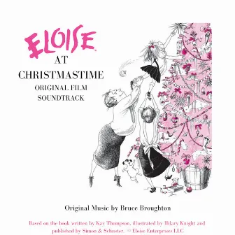 Eloise at Christmastime - Original Soundtrack by Bruce Broughton