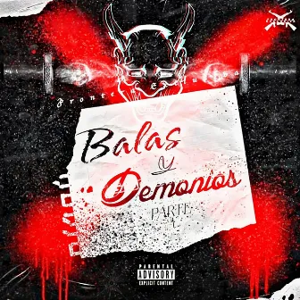 BALAS Y DEMONIOS 1 by El Flako