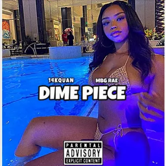 Dime piece by 14KQuan