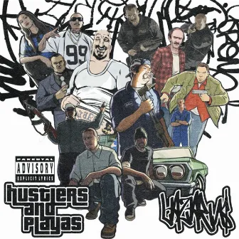 HUSTLERS AND PLAYAS by Lazaru$