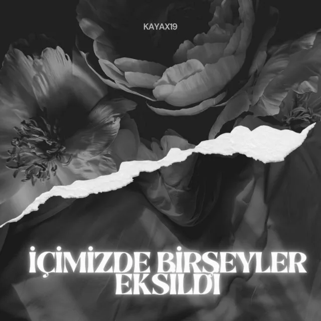 İçimizde Birşeyler Eksildi