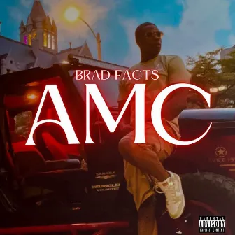 A.M.C by Brad FacTs