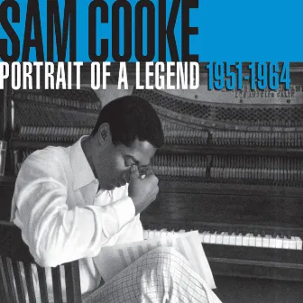 Sam Cooke: Portrait Of A Legend 1951-1964 by Sam Cooke