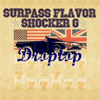 Droptop by Surpass Flavor