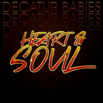 Heart and Soul by Decatur Babies