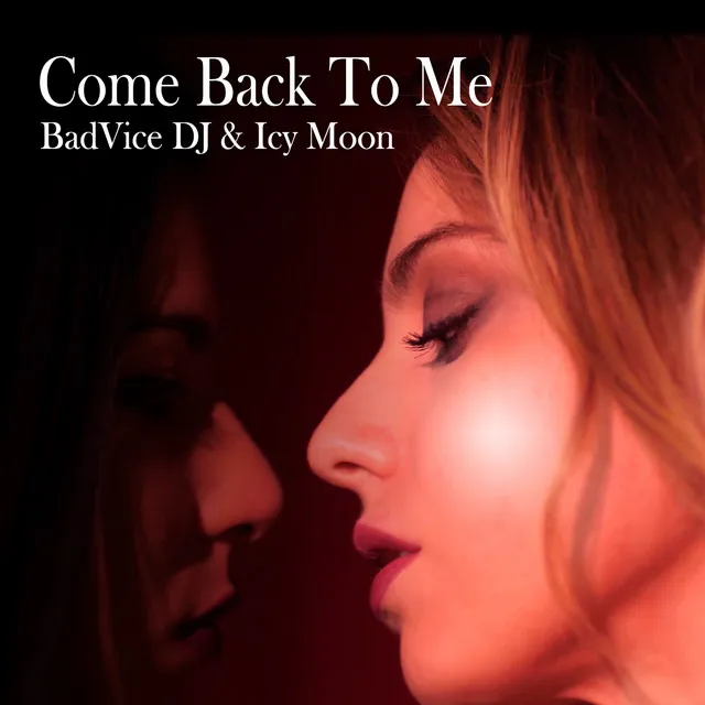 Come Back to Me - Extended Version