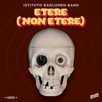 Etere (Non Etere) by Istituto Barlumen Band