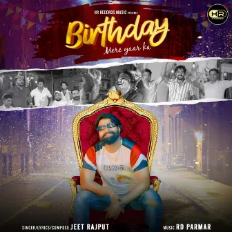 Birthday Mere Yaar Ka by Jeet Rajput