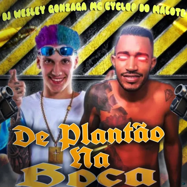 De Plantão na Boca (feat. Dj Wesley Gonzaga)