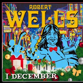 I december by Robert Wells