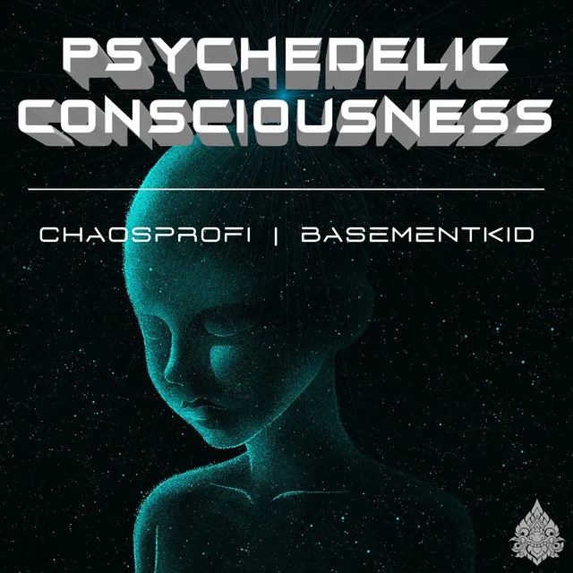 Psychedelic Consciousness