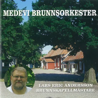 Lars Eric Andersson Brunnskappelmästare by Medevi Brunnsorkester