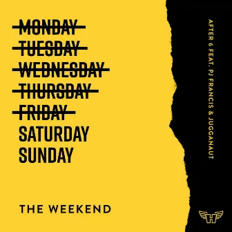 The Weekend by After 6