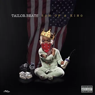 Son Of A King by Tailor Beats