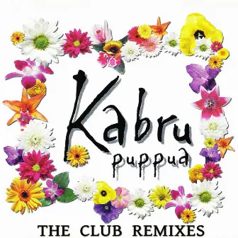 Puppua (The Club Remixes) by Kabru