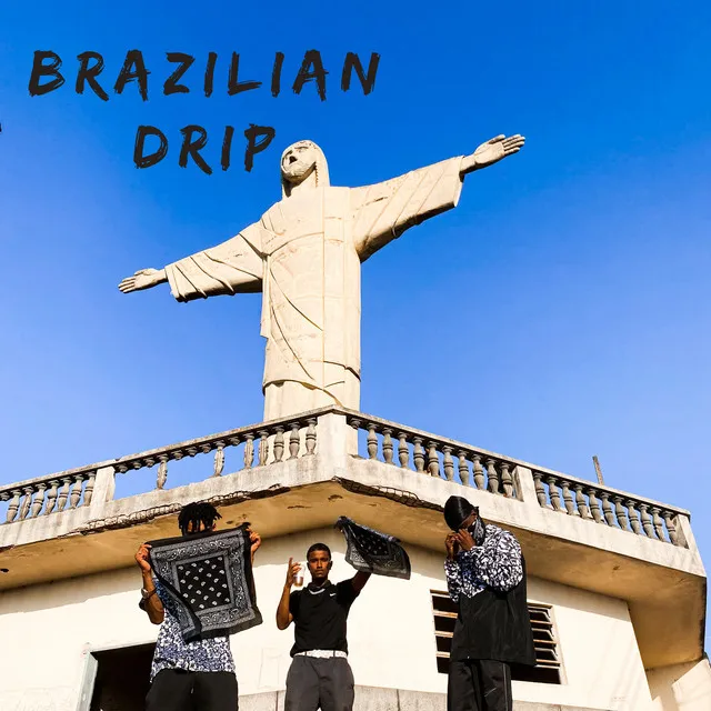 Brazilian Drip