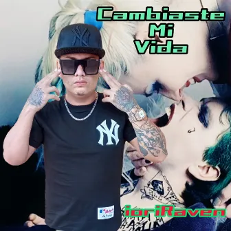 Cambiaste Mi Vida by iori Raven