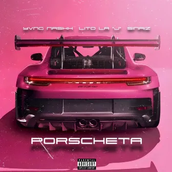 Porscheta by Yvng Nashh