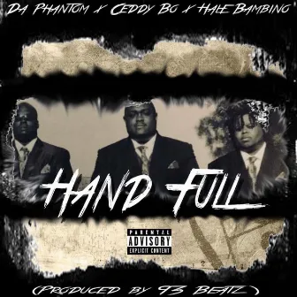 Hand Full by Ceddy Bo