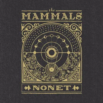 Nonet by The Mammals