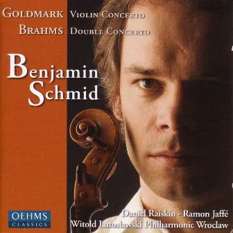 Goldmark: Violin Concerto No. 1 / Brahms: Double Concerto for Violin and Cello by Unknown Artist