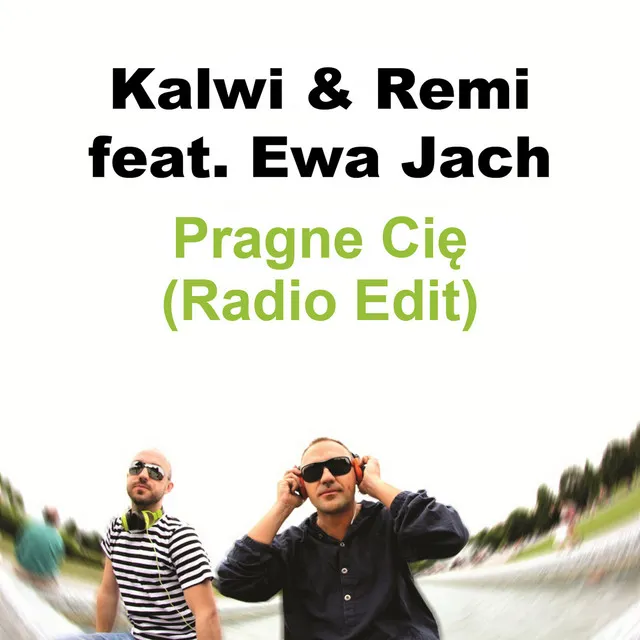 Pragne Cię - Radio Edit