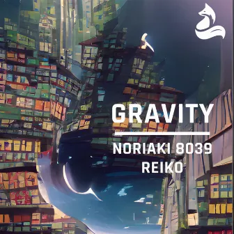 Gravity by Reiko