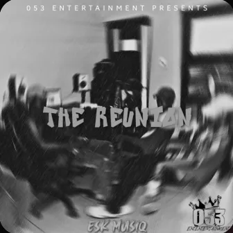 The Reunion by ESK MUSIQ