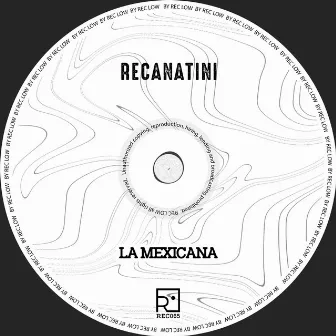 La Mexicana (Crazy Jo Vocal Mix) by Recanatini