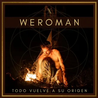 Todo Vuelve a Su Origen by Weroman