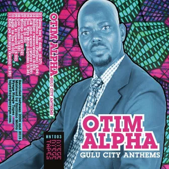 Gulu City Anthems by Otim Alpha