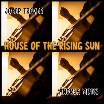 House of The Rising Sun by Josep Traver