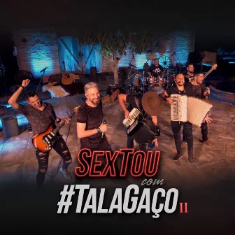 Sextou Com Talagaço 2 by Talagaço