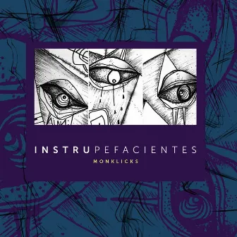 Instrupefacientes by Monklicks